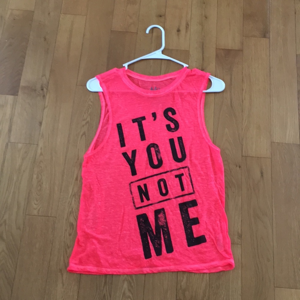“It’s you not me” tank